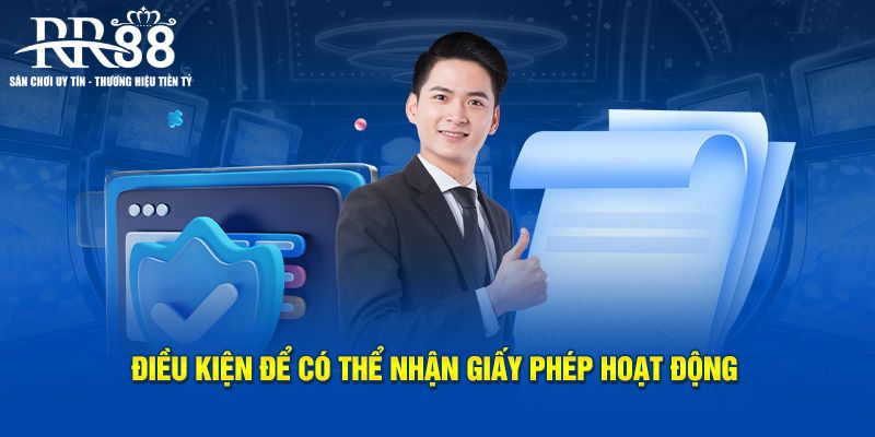 Yếu tố giúp nhà cái nhận được giấy phép kinh doanh